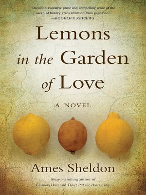 cover image of Lemons In the Garden of Love